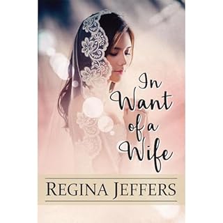 In Want of a Wife Audiobook By Regina Jeffers cover art