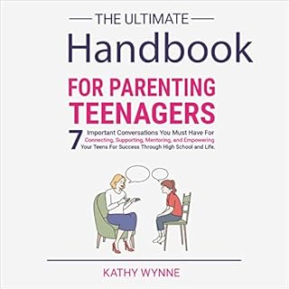 The Ultimate Handbook for Parenting Teenagers Audiolibro Por Kathy Wynne arte de portada