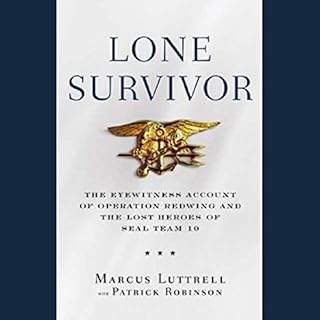 Lone Survivor Audiobook By Marcus Luttrell, Patrick Robinson cover art