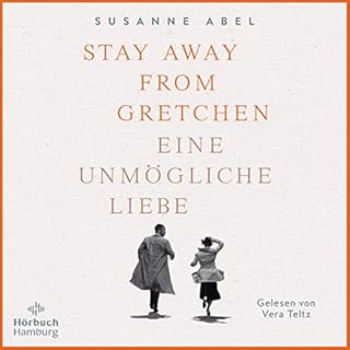 Stay Away from Gretchen - Eine unmögliche Liebe Titelbild