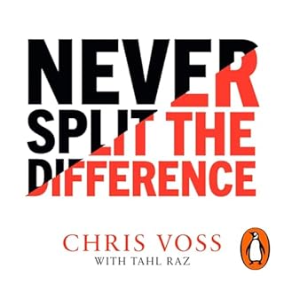 Never Split the Difference Audiolibro Por Chris Voss, Tahl Raz arte de portada