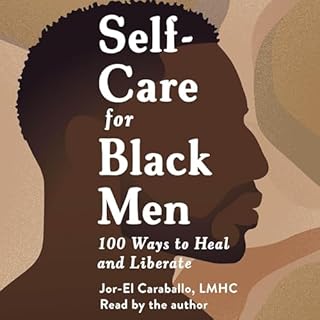 Self-Care for Black Men Audiolibro Por Jor-El Caraballo arte de portada