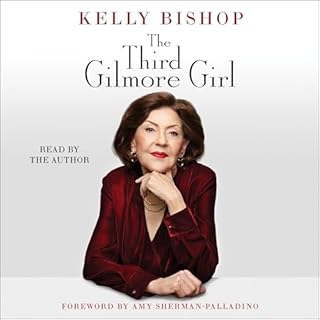 The Third Gilmore Girl Audiobook By Kelly Bishop, Amy Sherman-Palladino - foreword cover art