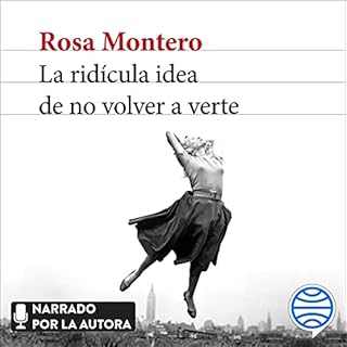 La ridícula idea de no volver a verte Audiobook By Rosa Montero cover art