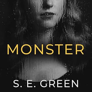 Monster: A Psychological Thriller Audiolibro Por S. E. Green arte de portada