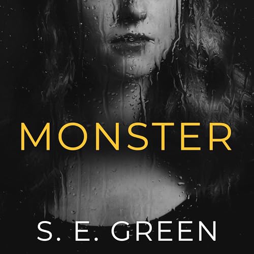 Monster: A Psychological Thriller Audiolibro Por S. E. Green arte de portada