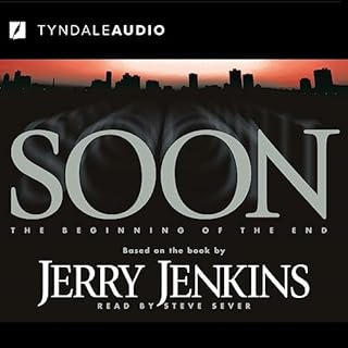 Soon: The Beginning of the End Audiobook By Jerry B. Jenkins cover art