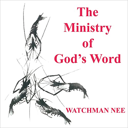 Ministry of Gods Word Audiobook By Watchman Nee cover art