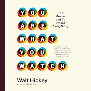 You Are What You Watch Audiobook By Walt Hickey cover art