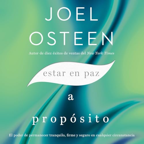 Estar en paz a propósito [Peaceful on Purpose] Audiolibro Por Joel Osteen arte de portada