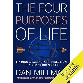 The Four Purposes of Life Audiobook By Dan Millman cover art