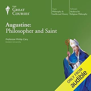 Augustine: Philosopher and Saint Audiolibro Por Phillip Cary, The Great Courses arte de portada