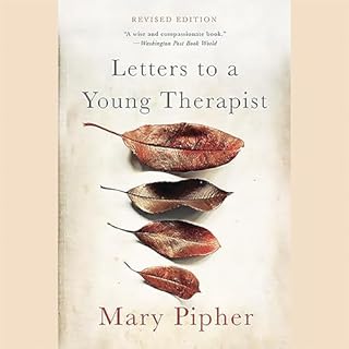 Letters to a Young Therapist Audiolibro Por Mary Pipher arte de portada