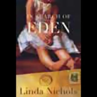 In Search of Eden Audiobook By Linda Nichols cover art