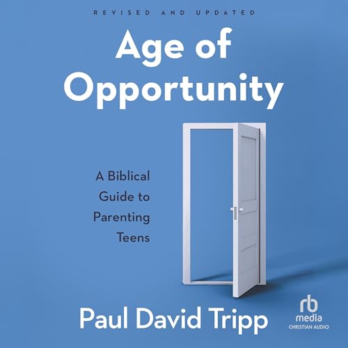 Age of Opportunity (Revised and Expanded) Audiolibro Por Paul David Tripp arte de portada