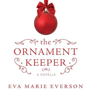 The Ornament Keeper Audiobook By Eva Marie Everson cover art