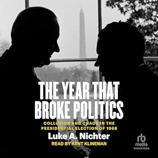 The Year That Broke Politics Audiolibro Por Luke A. Nichter arte de portada