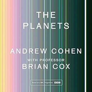 The Planets Audiolibro Por Professor Brian Cox, Andrew Cohen arte de portada