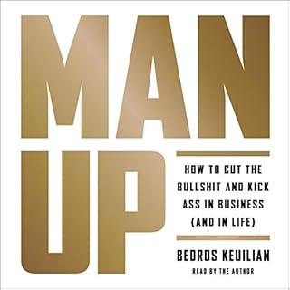 Man Up Audiobook By Bedros Keuilian cover art