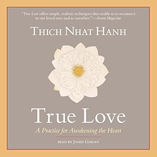 True Love Audiobook By Thích Nhất Hạnh cover art