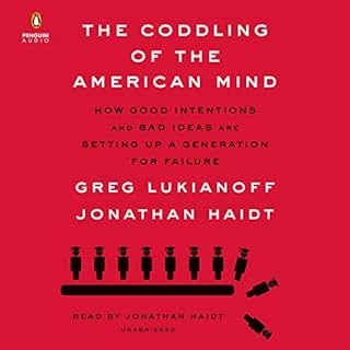 The Coddling of the American Mind Audiolibro Por Jonathan Haidt, Greg Lukianoff arte de portada