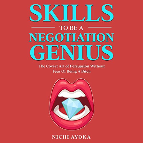 Skills to Be a Negotiation Genius Audiobook By Nichi Ayoka cover art