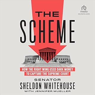 The Scheme Audiobook By Senator Sheldon Whitehouse, Jennifer Mueller cover art