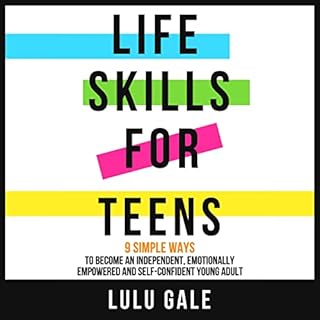 Life Skills for Teens Audiolibro Por Lulu Gale arte de portada