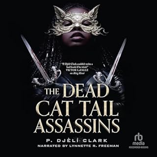 The Dead Cat Tail Assassins Audiolibro Por P. Djèlí Clark arte de portada