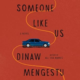 Someone Like Us Audiobook By Dinaw Mengestu cover art