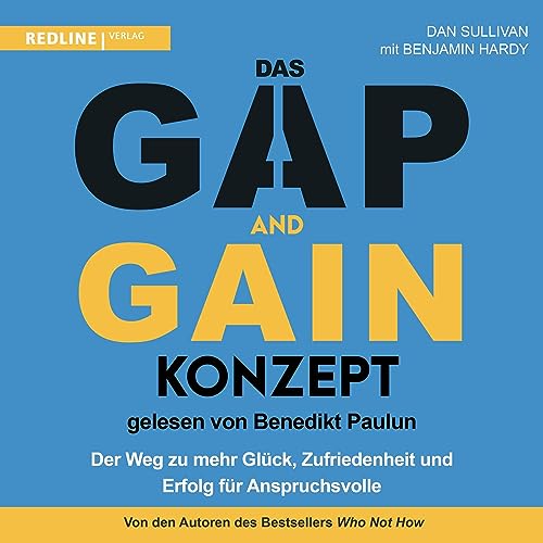 Das GAP-and-GAIN-Konzept Audiolibro Por Dan Sullivan, Philipp Seedorf - Übersetzer, Benjamin Hardy arte de portada