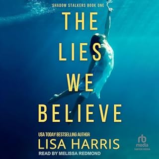 The Lies We Believe Audiobook By Lisa Harris cover art