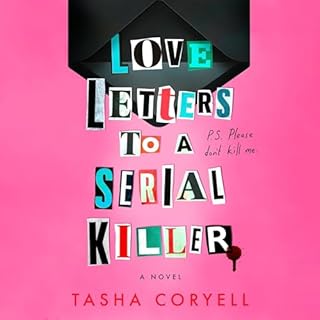 Love Letters to a Serial Killer Audiolibro Por Tasha Coryell arte de portada