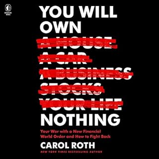 You Will Own Nothing Audiolibro Por Carol Roth arte de portada