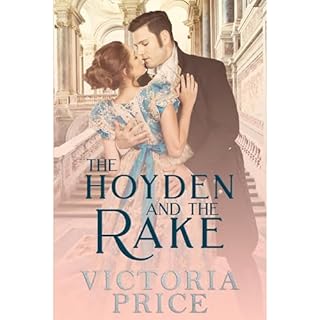 The Hoyden and the Rake Audiobook By Victoria Price cover art