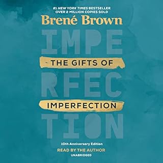 The Gifts of Imperfection, 10th Anniversary Edition Audiolibro Por Brené Brown arte de portada