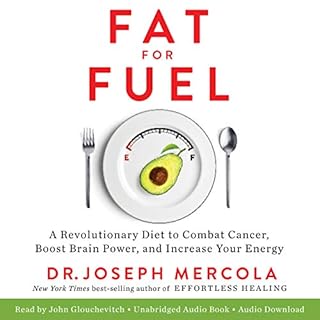 Fat for Fuel Audiobook By Dr. Joseph Mercola cover art