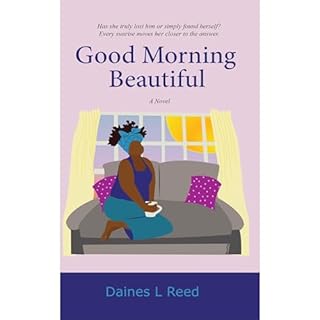 Good Morning Beautiful Audiolibro Por Daines Reed arte de portada