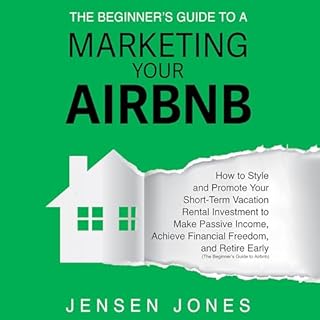 The Beginner's Guide to Marketing Your Airbnb Audiolibro Por Jensen Jones arte de portada