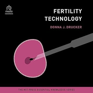 Fertility Technology Audiobook By Donna J. Drucker cover art