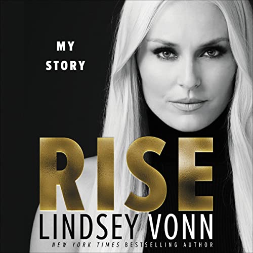 Rise Audiobook By Lindsey Vonn cover art