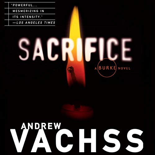 Sacrifice Audiobook By Andrew Vachss cover art