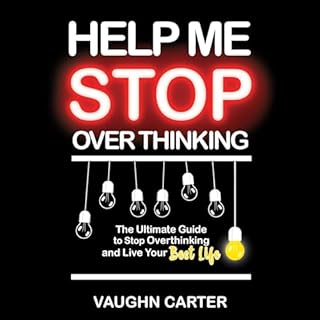 Help Me Stop Overthinking Audiolibro Por Vaughn Carter arte de portada