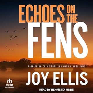 Echoes on the Fens Audiobook By Joy Ellis cover art