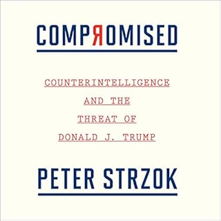 Compromised Audiobook By Peter Strzok cover art