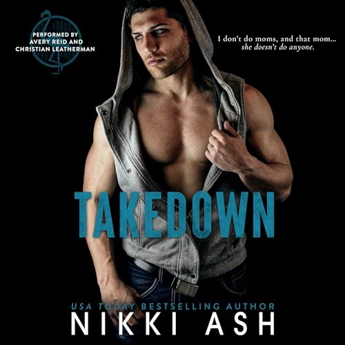 Takedown Audiobook By Nikki Ash cover art