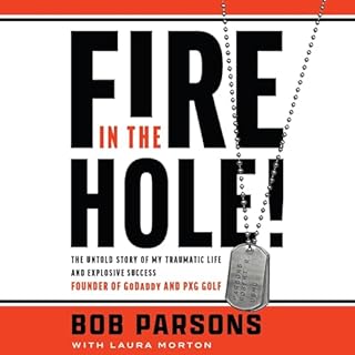 Fire in the Hole! Audiolibro Por Bob Parsons arte de portada