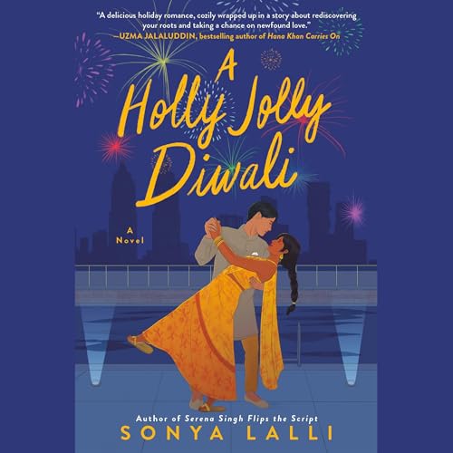 A Holly Jolly Diwali Audiolibro Por Sonya Lalli arte de portada