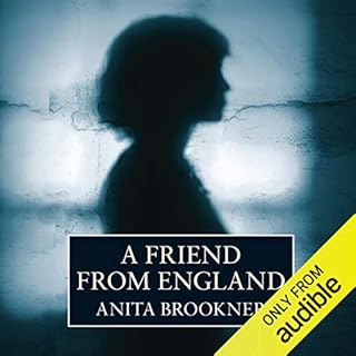 A Friend from England Audiobook By Anita Brookner cover art