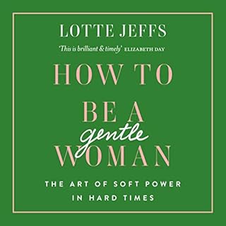 How to Be a Gentlewoman Audiolibro Por Lotte Jeffs arte de portada